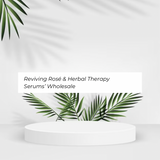 Reviving Rose & Herbal Therapy Serums’ Wholesale