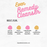 Even Remedy Cleanser